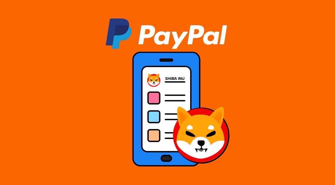 Payment Giant PayPal Responds to Shiba Inu Listing Request – Coinpedia Fintech News Payment Giant PayPal Responds to Shiba Inu Listing Request – Coinpedia Fintech News